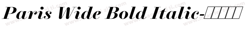 Paris Wide Bold Italic字体转换